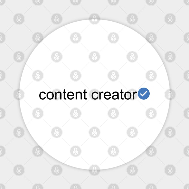 Verified Content Creator (Black Text) Magnet by inotyler